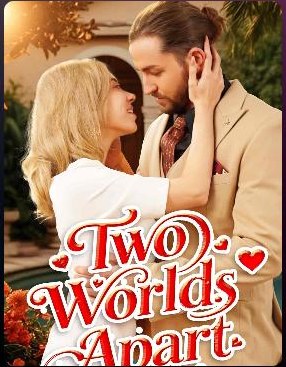 Two Worlds Apart 劇目封面
